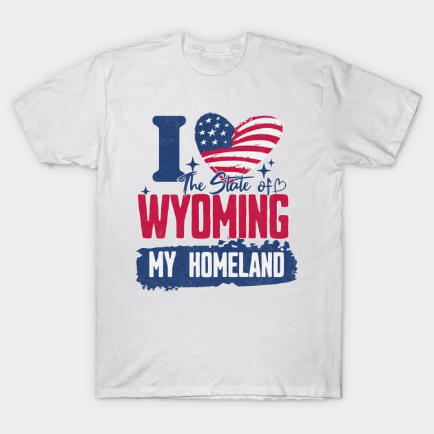 Wyoming my homeland T-Shirt by HB Shirts